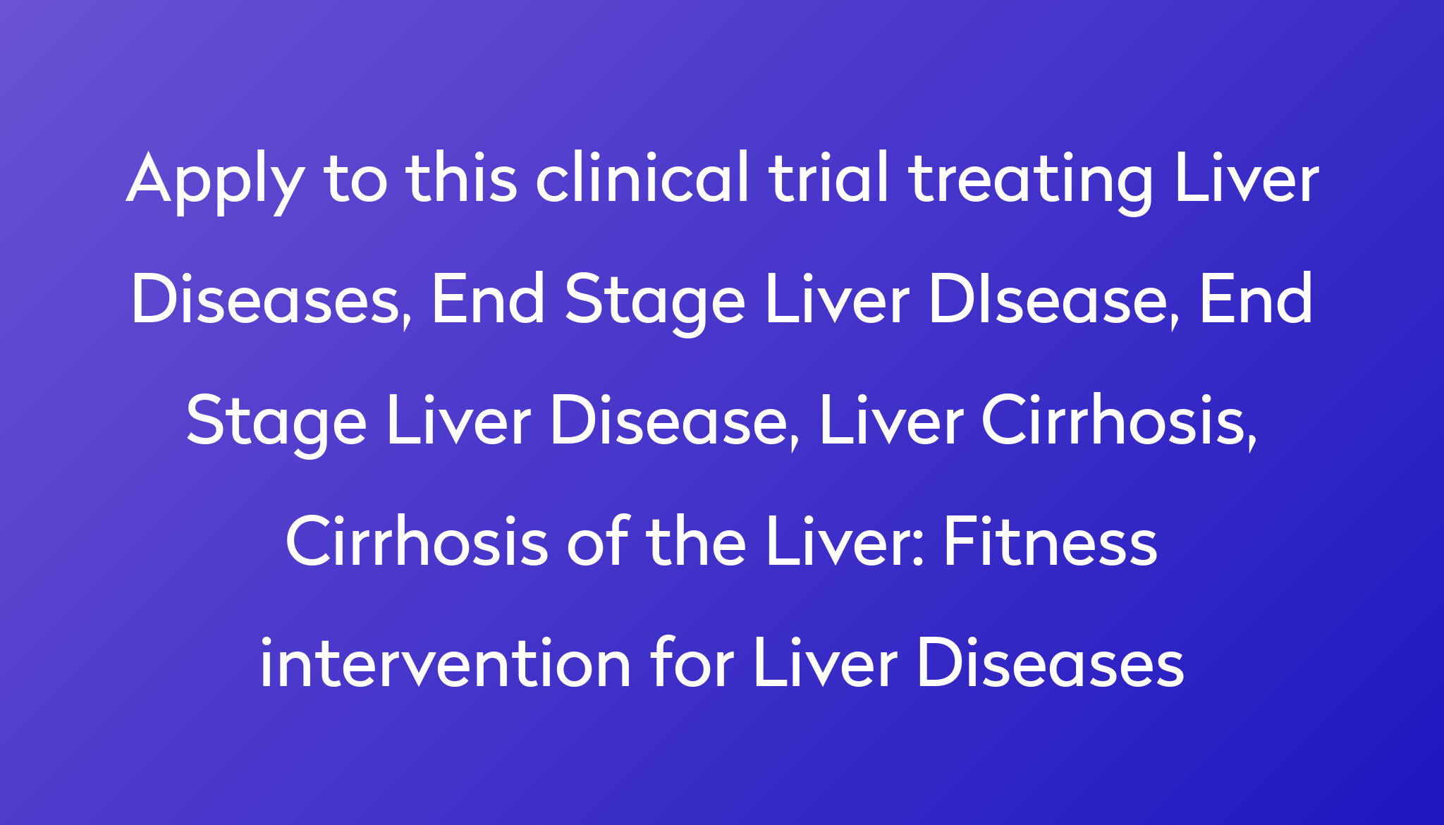 fitness-intervention-for-liver-diseases-clinical-trial-2022-power